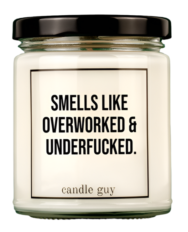 Smells like overworked and underfucked.